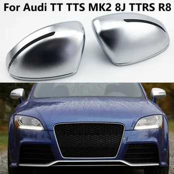 1 Чифт Автомобилни Страничните Капаци Огледала за задно виждане За Audi TT TTS MK2 8J TTRS R8 2007 2008 2009 2010 2011-2014 ABS Хром Сребристо Изображение